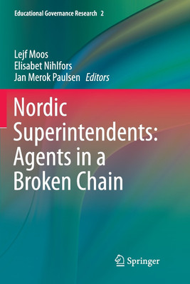 Nordic Superintendents: Agents in a Broken Chain(English, Paperback, unknown)
