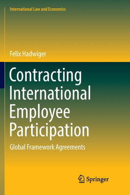 Contracting International Employee Participation(English, Paperback, Hadwiger Felix)