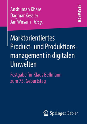 Marktorientiertes Produkt- und Produktionsmanagement in digitalen Umwelten(German, Paperback, unknown)