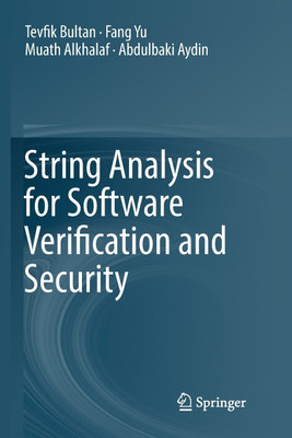 String Analysis for Software Verification and Security(English, Paperback, Bultan Tevfik)