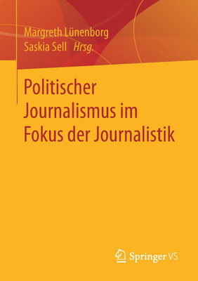 Politischer Journalismus im Fokus der Journalistik(German, Paperback, unknown)