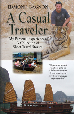 A Casual Traveler(English, Paperback, Gagnon Edmond)