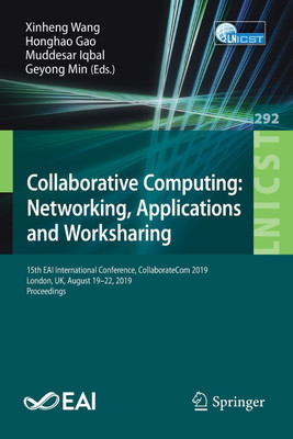 Collaborative Computing: Networking, Applications and Worksharing(English, Paperback, unknown)
