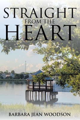 Straight from the Heart(English, Paperback, Woodson Barbara Jean)