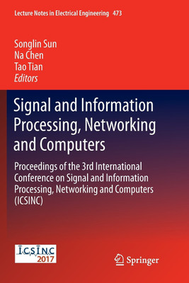 Signal and Information Processing, Networking and Computers(English, Paperback, unknown)