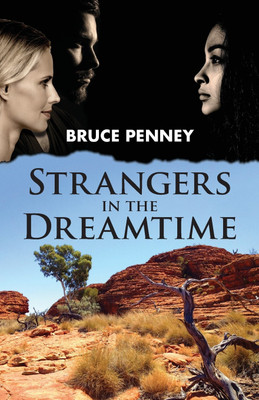 Strangers in the Dreamtime(English, Paperback, Penney Bruce)