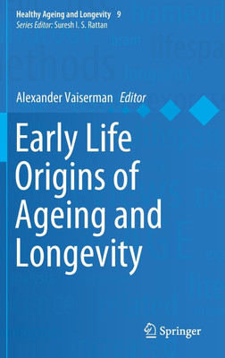 Early Life Origins of Ageing and Longevity(English, Hardcover, unknown)