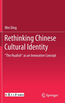 Rethinking Chinese Cultural Identity(English, Hardcover, Ding Min)