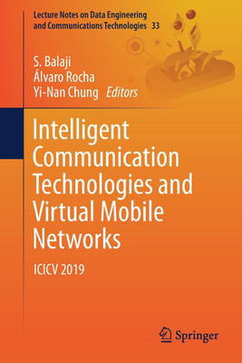 Intelligent Communication Technologies and Virtual Mobile Networks(English, Paperback, unknown)
