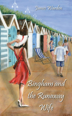 Bingham and The Runaway Wife(English, Paperback, Warden James)