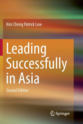 Leading Successfully in Asia(English, Paperback, Low Kim Cheng Patrick)