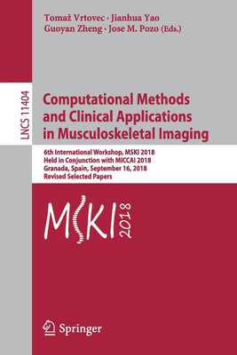 Computational Methods and Clinical Applications in Musculoskeletal Imaging(English, Paperback, unknown)