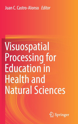 Visuospatial Processing for Education in Health and Natural Sciences(English, Hardcover, unknown)