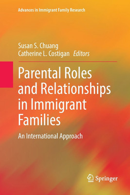 Parental Roles and Relationships in Immigrant Families(English, Paperback, unknown)