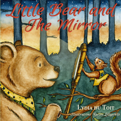 Little Bear and the Mirror(English, Paperback, Du Toit Lydia Du)