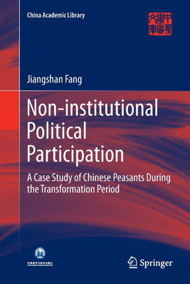 Non-institutional Political Participation(English, Paperback, Fang Jiangshan)