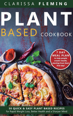 Plant Based Cookbook(English, Hardcover, Fleming Clarissa)