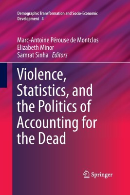 Violence, Statistics, and the Politics of Accounting for the Dead(English, Paperback, unknown)