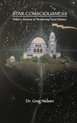 Star Consciousness(English, Paperback, Nielsen Greg)