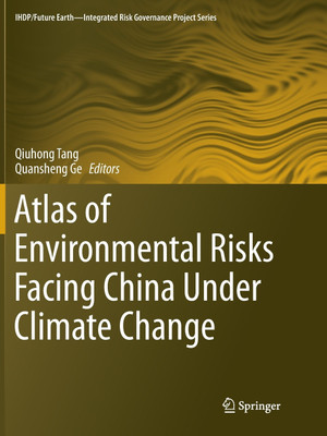 Atlas of Environmental Risks Facing China Under Climate Change(English, Paperback, unknown)