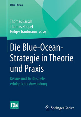 Die Blue-Ocean-Strategie in Theorie und Praxis(German, Paperback, unknown)