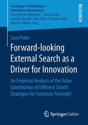 Forward-looking External Search as a Driver for Innovation(English, Paperback, Polier Sara)