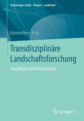 Transdisziplinaere Landschaftsforschung(German, Paperback, unknown)