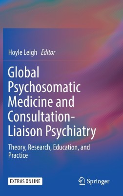 Global Psychosomatic Medicine and Consultation-Liaison Psychiatry(English, Hardcover, unknown)