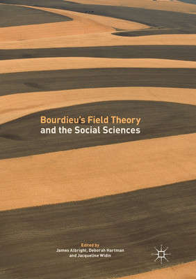 Bourdieu's Field Theory and the Social Sciences(English, Paperback, unknown)