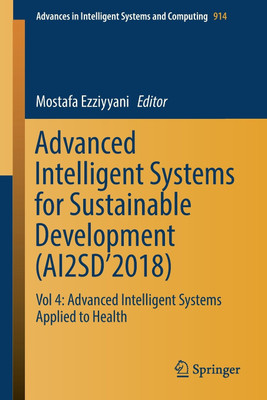 Advanced Intelligent Systems for Sustainable Development (AI2SD'2018)(English, Paperback, unknown)