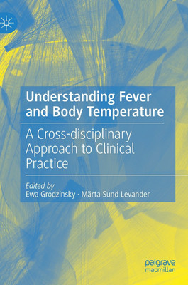 Understanding Fever and Body Temperature(English, Hardcover, unknown)