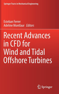 Recent Advances in CFD for Wind and Tidal Offshore Turbines(English, Hardcover, unknown)