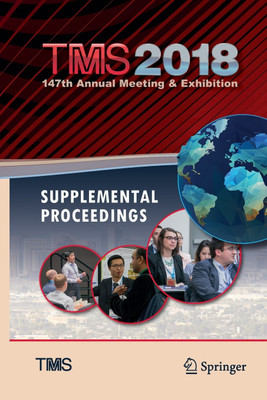 TMS 2018 147th Annual Meeting & Exhibition Supplemental Proceedings(English, Paperback, unknown)