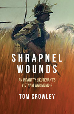 Shrapnel Wounds(English, Paperback, Crowley Tom)