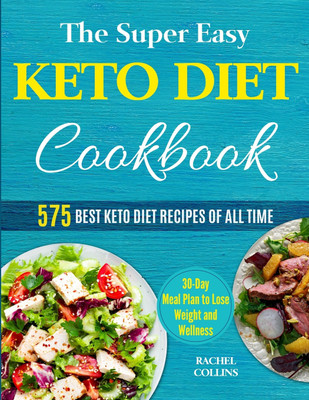 The Super Easy Keto Diet Cookbook(English, Paperback, Collins Rachel)