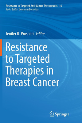 Resistance to Targeted Therapies in Breast Cancer(English, Paperback, unknown)