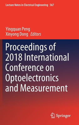 Proceedings of 2018 International Conference on Optoelectronics and Measurement(English, Hardcover, unknown)