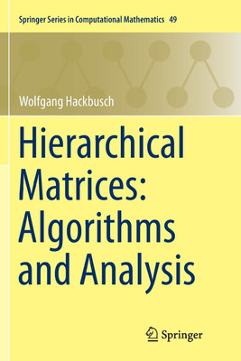 Hierarchical Matrices: Algorithms and Analysis(English, Paperback, Hackbusch Wolfgang)