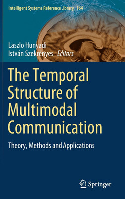 The Temporal Structure of Multimodal Communication(English, Hardcover, unknown)