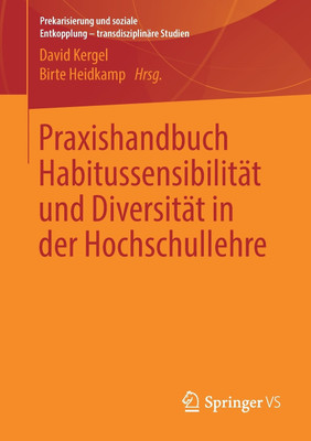 Praxishandbuch Habitussensibilitaet und Diversitaet in der Hochschullehre(German, Paperback, unknown)