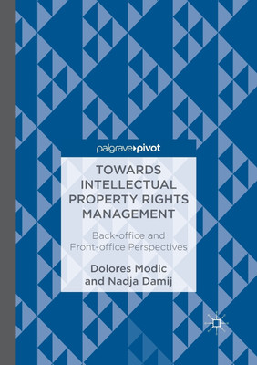 Towards Intellectual Property Rights Management(English, Paperback, Modic Dolores)