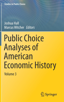 Public Choice Analyses of American Economic History(English, Hardcover, unknown)
