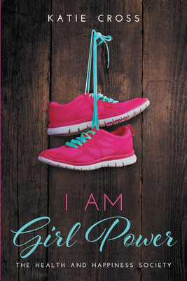 I Am Girl Power(English, Paperback, Cross Katie)