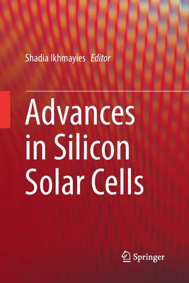 Advances in Silicon Solar Cells(English, Paperback, unknown)