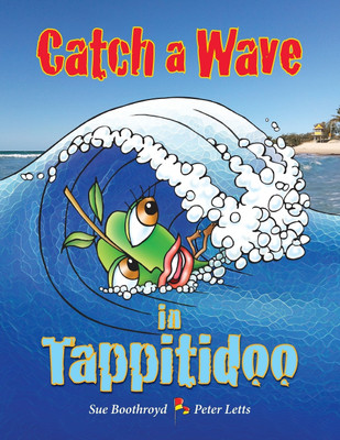 Catch a Wave in Tappitidoo(English, Paperback, Boothroyd Sue)