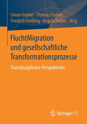 FluchtMigration und gesellschaftliche Transformationsprozesse(German, Paperback, unknown)