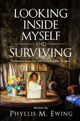 Looking Inside Myself and Surviving(English, Paperback, Ewing Phyllis M)
