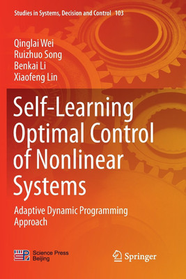 Self-Learning Optimal Control of Nonlinear Systems(English, Paperback, Wei Qinglai)