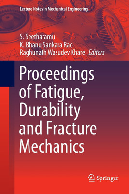 Proceedings of Fatigue, Durability and Fracture Mechanics(English, Paperback, unknown)