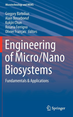 Engineering of Micro/Nano Biosystems(English, Hardcover, unknown)